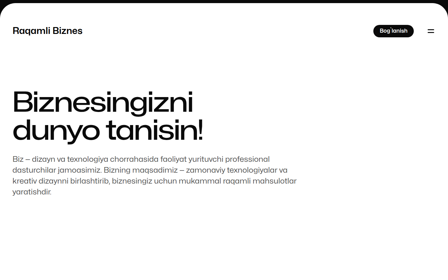 Raqamli Biznes — Dizayn va texnologiya sohasida faoliyat yurituvchi dasturchilar jamoasi uchun korporativ sayt.